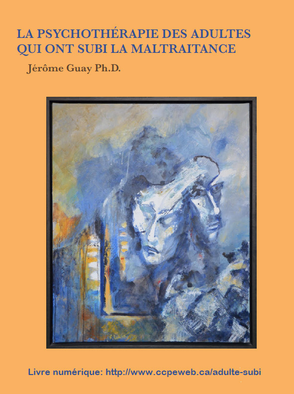 Jerome Guay - La psychothérapie des adultes qui ont subi la maltraitance